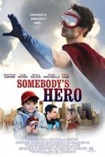 Watch Somebody's Hero 9Movies