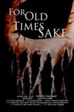 Watch For Old Times Sake 9Movies