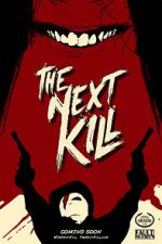 Watch The Next Kill 9Movies