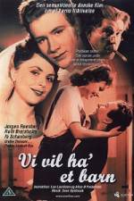 Watch We Want a Child! 9Movies