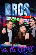 Watch BROS. On The Rocks 9Movies