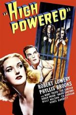 Watch High Powered 9Movies