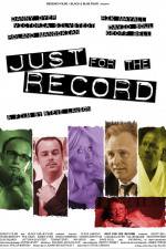 Watch Just for the Record 9Movies