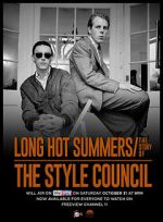 Watch Long Hot Summers: The Story of the Style Council 9Movies
