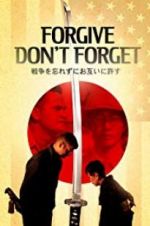 Watch Forgive - Don\'t Forget 9Movies
