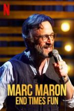 Watch Marc Maron: End Times Fun 9Movies