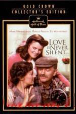 Watch Love Is Never Silent 9Movies