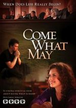 Watch Come What May 9Movies