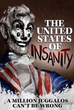 Watch The United States of Insanity 9Movies