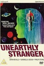 Watch Unearthly Stranger 9Movies