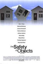 Watch The Safety of Objects 9Movies