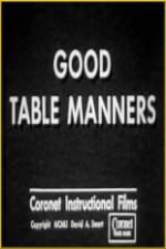 Watch Good Table Manners 9Movies