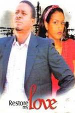 Watch Restore My Love 9Movies