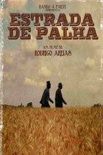 Watch Estrada de Palha 9Movies