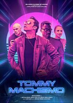Watch Tommy Machismo 9Movies