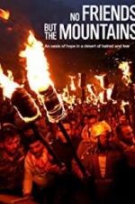 Watch No Friends but the Mountains 9Movies