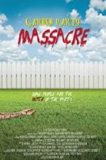 Watch Garden Party Massacre 9Movies