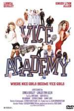 Watch Vice Academy 9Movies
