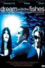 Watch Dream with the Fishes 9Movies