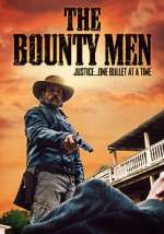 Watch The Bounty Men 9Movies