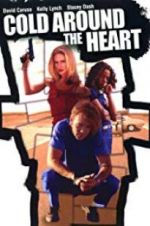 Watch Cold Around the Heart 9Movies