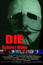 Watch Die Before I Wake 9Movies
