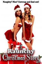 Watch A Raunchy Christmas Story 9Movies
