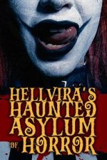 Watch Hellvira\'s Haunted Asylum of Horror 9Movies