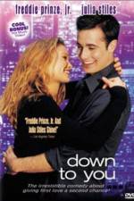 Watch Down to You 9Movies