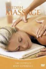 Watch Swedish Massage The Complete Body Experience 9Movies