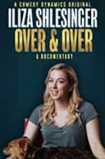 Watch Iliza Shlesinger: Over & Over 9Movies