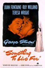 Watch Something to Live For 9Movies