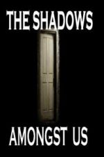 Watch The Shadows Amongst Us 9Movies