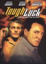 Watch Tough Luck 9Movies