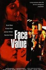 Watch Face Value 9Movies