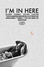 Watch I\'m in Here 9Movies