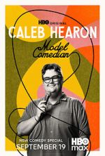 Watch Caleb Hearon: Model Comedian (TV Special 2025) 9Movies