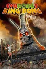 Watch Evil Bong 2: King Bong 9Movies