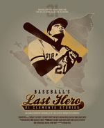Watch Baseball's Last Hero: 21 Clemente Stories 9Movies