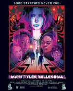 Watch Mary Tyler, Millennial 9Movies