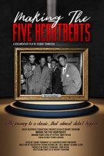 Watch Making the Five Heartbeats 9Movies