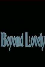 Watch Beyond Lovely 9Movies