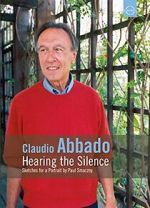 Watch Claudio Abbado - Die Stille h�ren 9Movies
