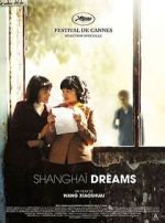 Watch Shanghai Dreams 9Movies