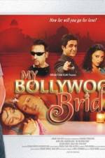 Watch My Bollywood Bride 9Movies