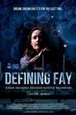 Watch Defining Fay 9Movies