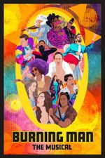 Watch Burning Man: The Musical 9Movies