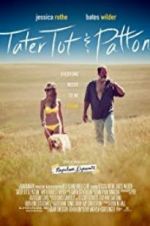 Watch Tater Tot & Patton 9Movies