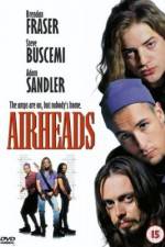 Watch Airheads 9Movies