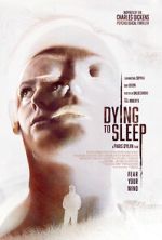 Watch Dying to Sleep 9Movies